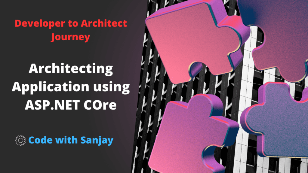 Architecting Large Applications in ASP.NET Core